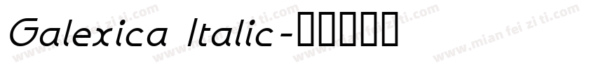 Galexica Italic字体转换